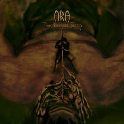 Ara (USA) : The Blessed Sleep